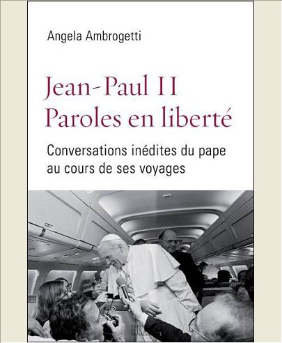 JEAN-PAUL II PAROLES EN LIBERTE