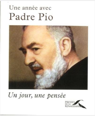 UNE ANNEE AVEC PADRE PIO