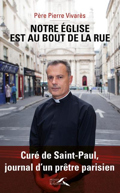 NOTRE EGLISE EST CELLE AU BOUT DE LA RUE