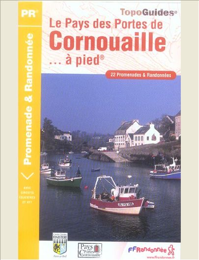 PAYS DES PORTES DE CORNOUAILLES A PIED 2006 - 29 - PR - P297