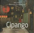 CIPANGO - JAPON-OCCIDENT, L'HISTOIRE D'UNE RENCONTRE