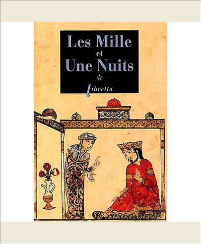 LES MILLE ET UNE NUITS T1 - DAMES INSIGNES ET SERVITEURS GALANTS