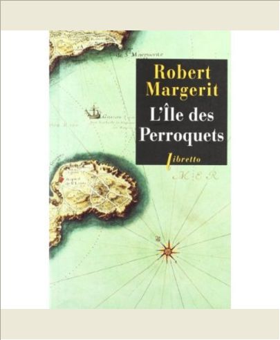 L ILE DES PERROQUETS