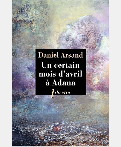 UN CERTAIN MOIS D AVRIL A ADANA