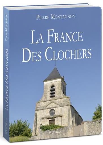 LA FRANCE DES CLOCHERS