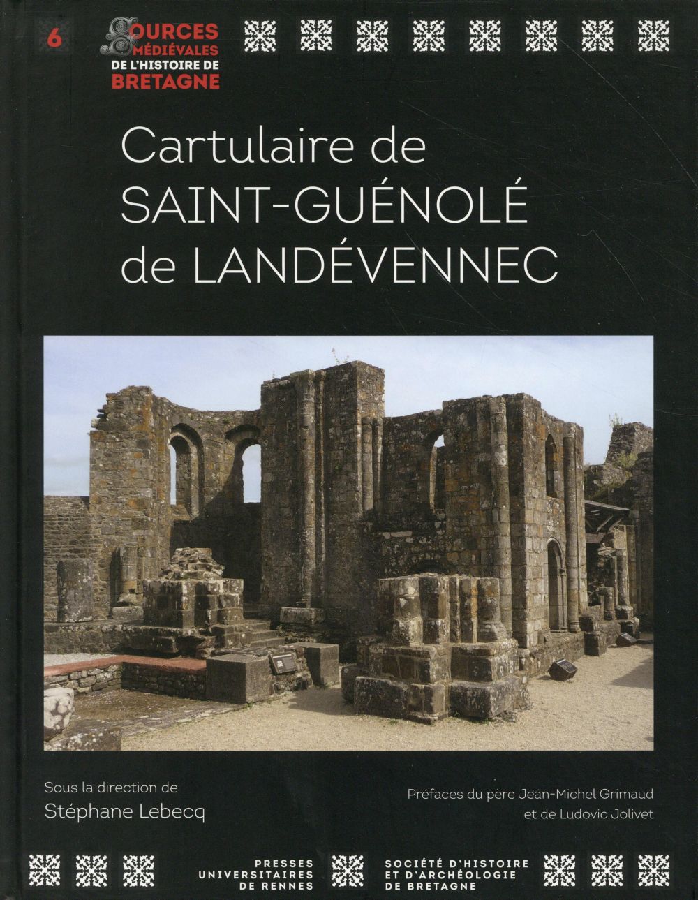 CARTULAIRE DE L ABBAYE SAINT GUENOLE DE LANDEVENNEC