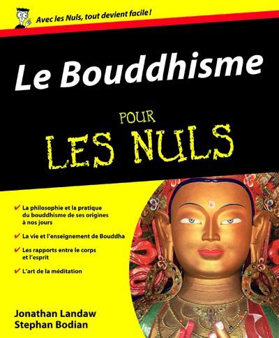 BOUDDHISME POUR LES NULS (LE)