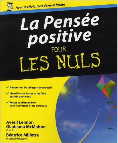 LA PENSEE POSITIVE POUR LES NULS
