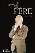 NE M'APPELEZ PLUS PERE