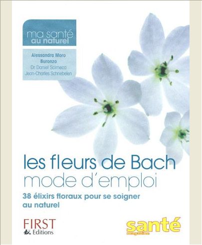 LES FLEURS DE BACH MODE D'EMPLOI
