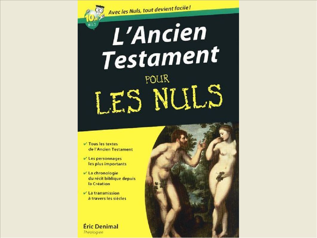 ANCIEN TESTAMENT POCHE POUR LES NULS