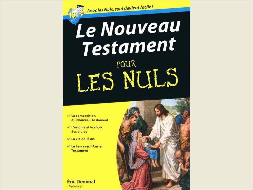 NOUVEAU TESTAMENT POCHE POUR LES NULS