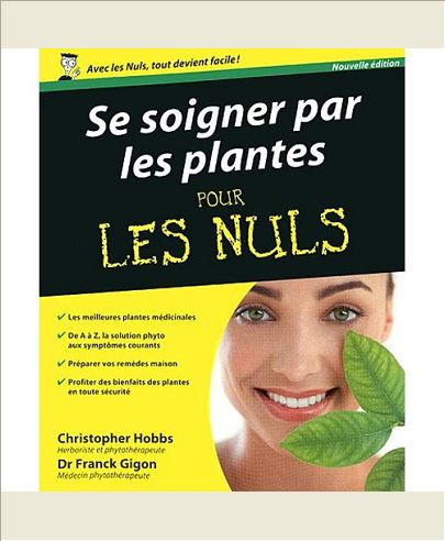 SE SOIGNER PAR LES PLANTES POUR LES NULS