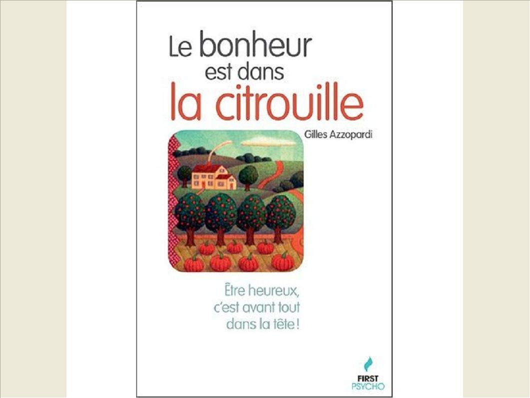 LE BONHEUR EST DANS LA CITROUILLE