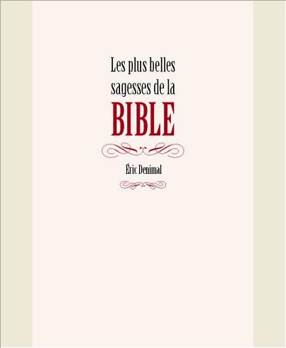 LES PLUS BELLES SAGESSES DE LA BIBLE