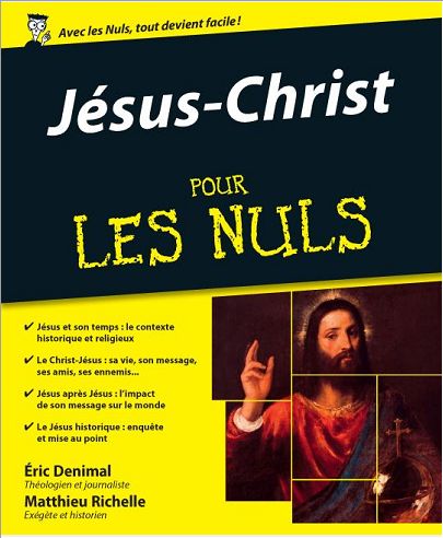 JESUS-CHRIST POUR LES NULS