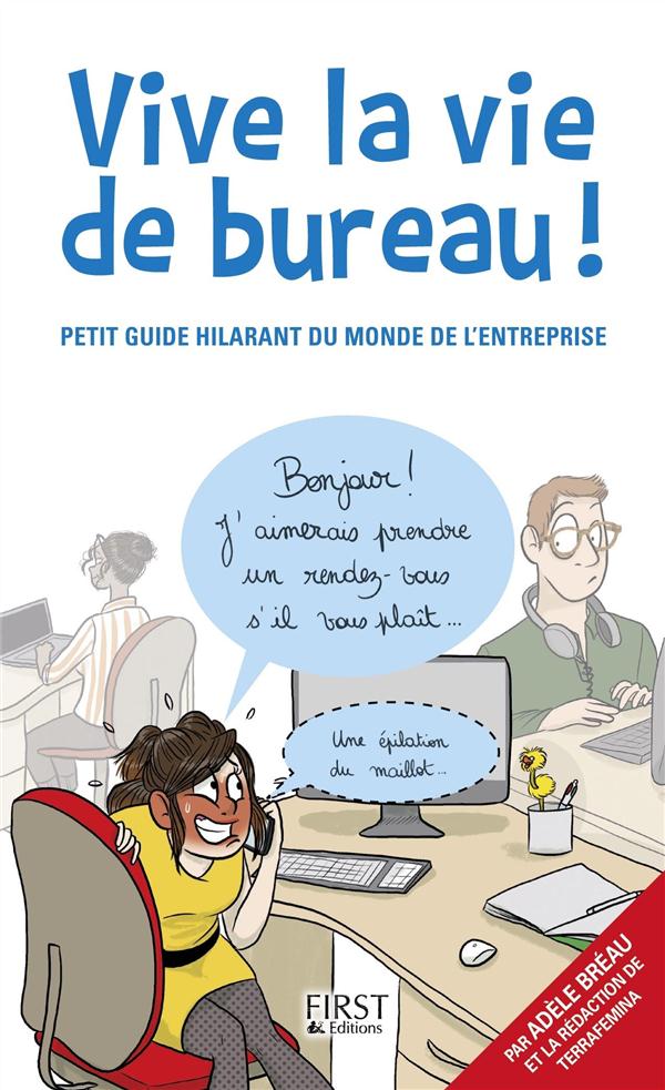 VIVE LA VIE DE BUREAU !