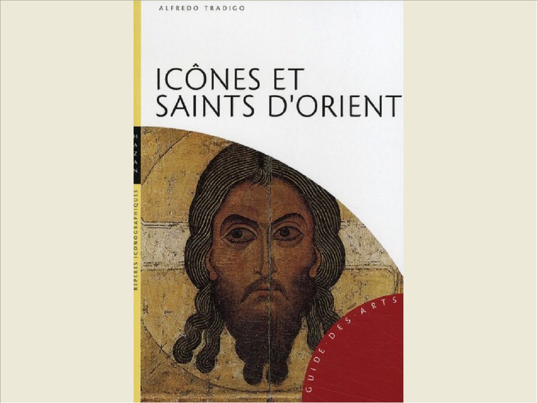 ICONES ET SAINTS D'ORIENT