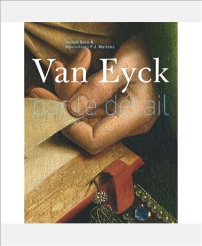 VAN EYCK PAR LE DETAIL