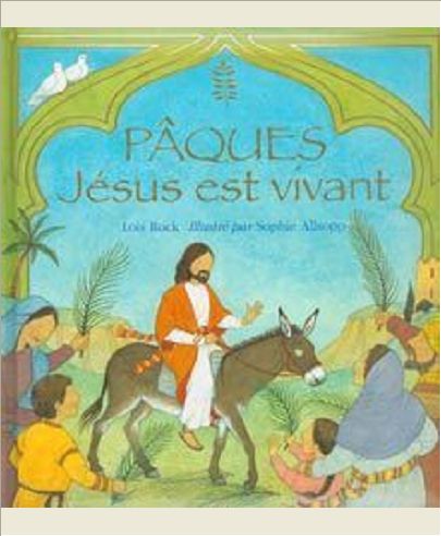 PAQUES : JESUS EST VIVANT