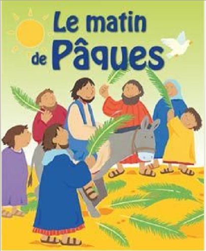 LE MATIN DE PAQUES