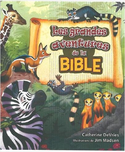 LES GRANDES AVENTURES DE LA BIBLE