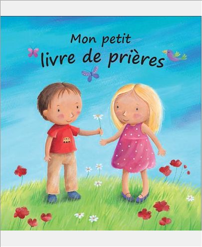 MON PETIT LIVRE DE PRIERES