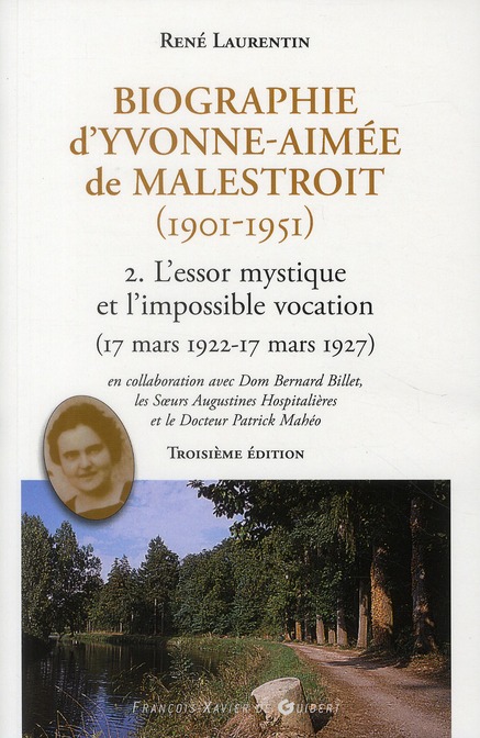 BIOGRAPHIE D'YVONNE-AIMEE DE MALESTROIT (1901-1951) - 2. L'ESSOR MYSTIQUE ET L'IMPOSSIBLE VOCATION (