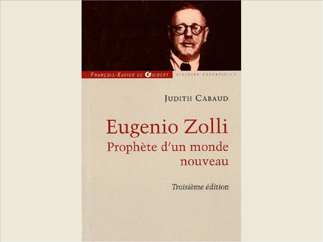 EUGENIO ZOLLI - PROPHETE D'UN NOUVEAU MONDE