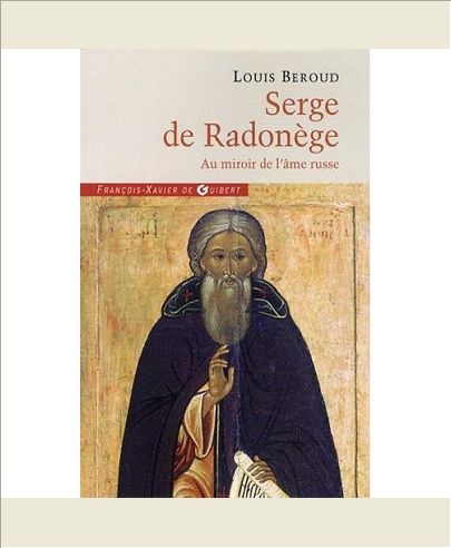 SERGE DE RADONEGE - AU MIROIR DE L'AME RUSSE