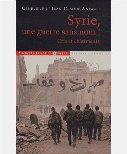 SYRIE, UNE GUERRE SANS NOM ! - CRIS ET CHATIMENTS