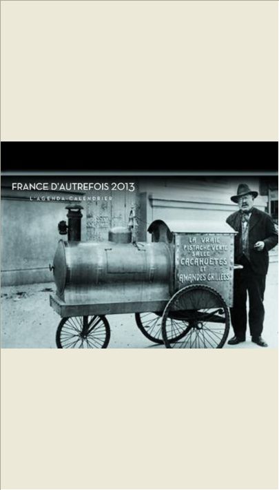 L'AGENDA-CALENDRIER FRANCE D'AUTREFOIS 2013
