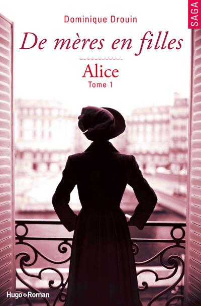 DE MERES EN FILLES - TOME 1 ALICE - VOL01