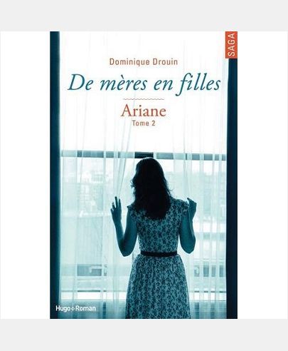 DE MERES EN FILLES - TOME 2 ARIANE - VOL02
