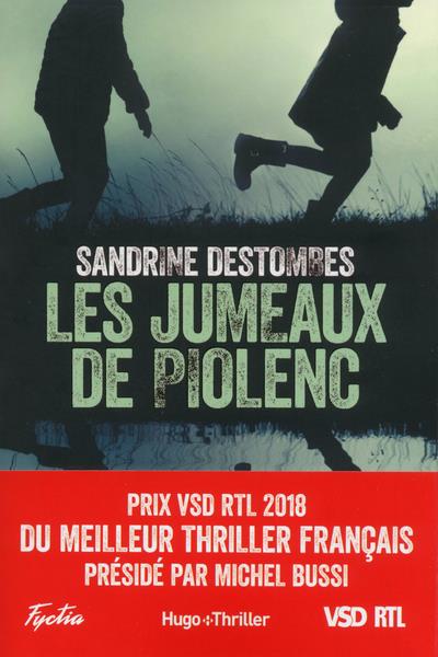 LES JUMEAUX DE PIOLENC - PRIX VSD RTL DU MEILLEUR THRILLER FRANCAIS PRESIDE PAR MICHEL BUSSI