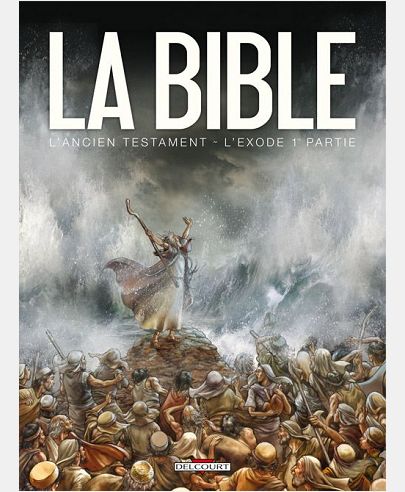 LA BIBLE - L'ANCIEN TESTAMENT - L'EXODE T01