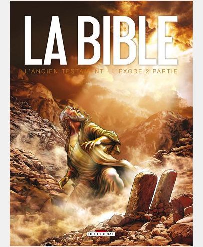 LA BIBLE - L'ANCIEN TESTAMENT - L'EXODE T02