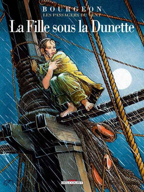 LES PASSAGERS DU VENT T01 - LA FILLE SOUS LA DUNETTE