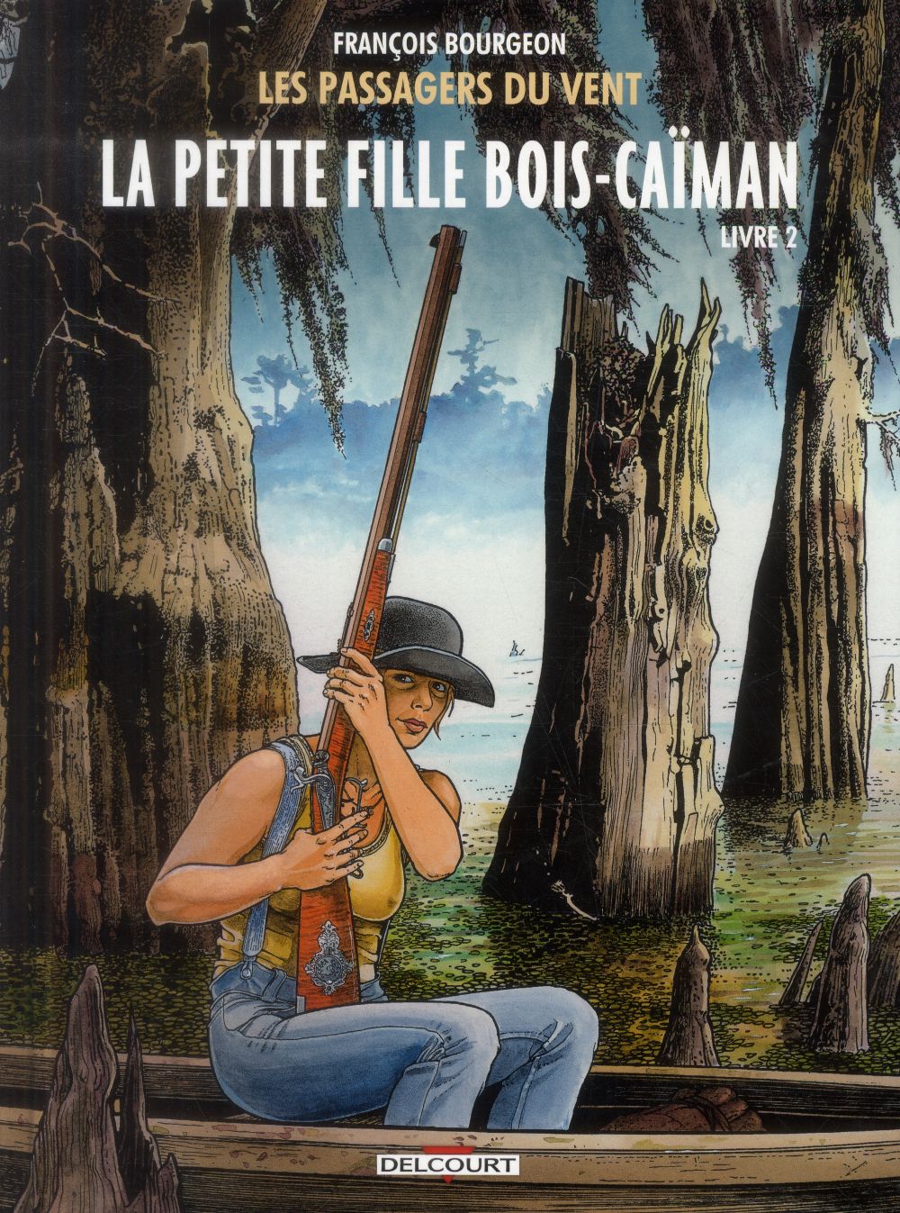 LES PASSAGERS DU VENT T07 - LA PETITE FILLE BOIS-CAIMAN, LIVRE II