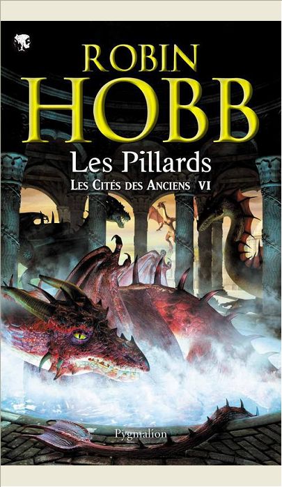 LES CITES DES ANCIENS - T06 - LES PILLARDS