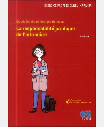 LA RESPONSABILITE JURIDIQUE DE L'INFIRMIERE