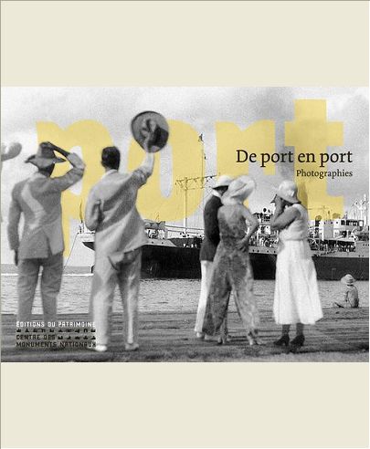 DE PORT EN PORT 1870-1950