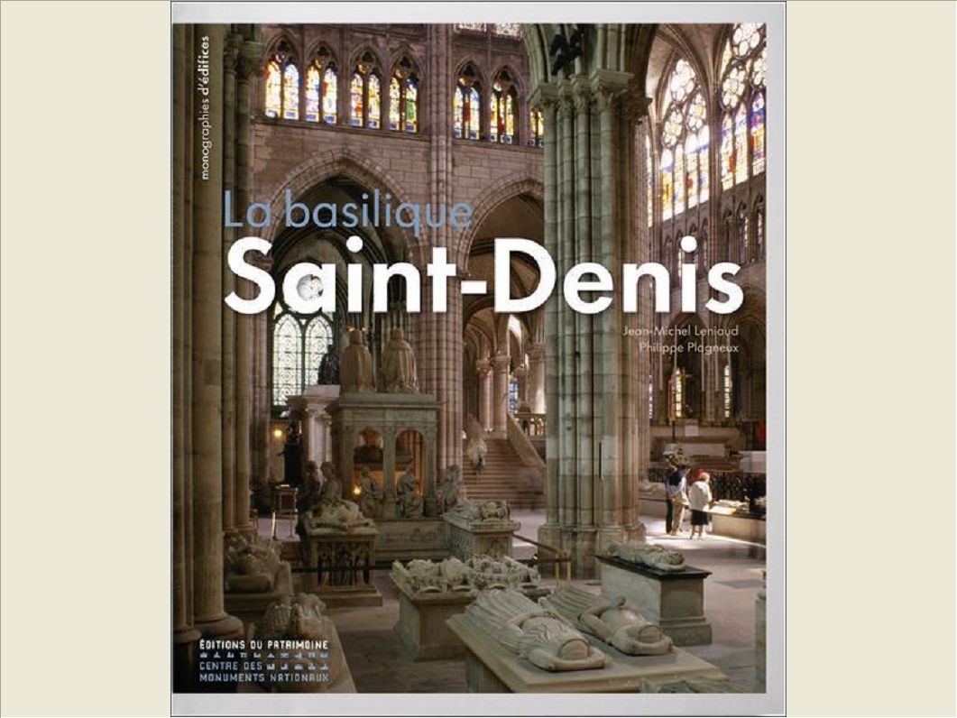 LA BASILIQUE DE SAINT-DENIS