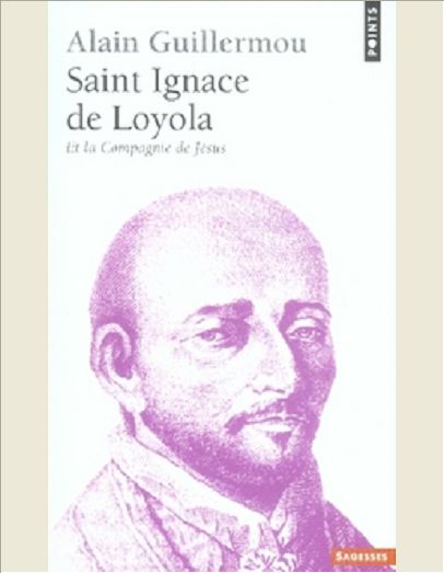 SAINT IGNACE DE LOYOLA. ET LA COMPAGNIE DE JESUS