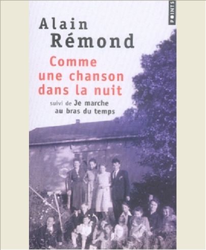 COMME UNE CHANSON DANS LA NUIT. SUIVI DE JE MARCHE AU BRAS DU TEMPS