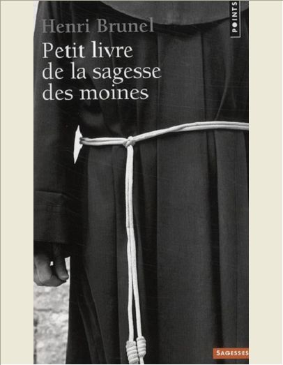 PETIT LIVRE DE LA SAGESSE DES MOINES