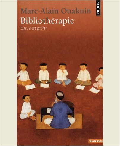 BIBLIOTHERAPIE. LIRE, C'EST GUERIR