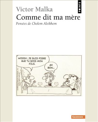 COMME DIT MA MERE. PENSEES DE CHOLEM ALEIKHEM