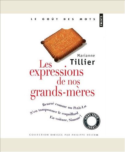 LES EXPRESSIONS DE NOS GRANDS-MERES