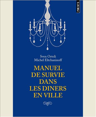 MANUEL DE SURVIE DANS LES DINERS EN VILLE